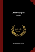 Chronographia; Volume 1