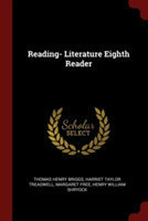 READING- LITERATURE EIGHTH READER