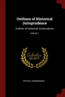 Outlines of Historical Jurisprudence