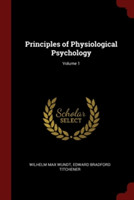 PRINCIPLES OF PHYSIOLOGICAL PSYCHOLOGY;