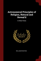 ASTRONOMICAL PRINCIPLES OF RELIGION, NAT