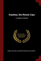 Iracema, the Honey-Lips