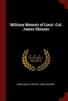 Military Memoir of Lieut.-Col. James Skinner