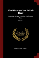 THE HISTORY OF THE BRITISH NAVY: FROM TH