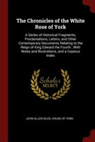 THE CHRONICLES OF THE WHITE ROSE OF YORK