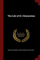 THE LIFE OF ST. CHRYSOSTOM