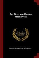 DER F RST VON NICCOLO MACHIAVELLI