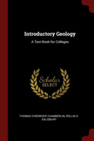 INTRODUCTORY GEOLOGY: A TEXT-BOOK FOR CO