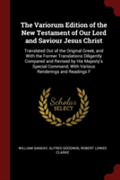 THE VARIORUM EDITION OF THE NEW TESTAMEN