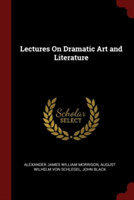 Lectures on Dramatic Art and Literature