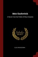 MEIR EZOFOVITCH: A NOVEL, FROM THE POLIS