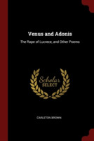 VENUS AND ADONIS: THE RAPE OF LUCRECE, A