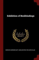 EXHIBITION OF BOOKBINDINGS