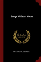 SONGS WITHOUT NOTES