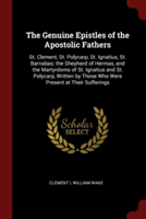 THE GENUINE EPISTLES OF THE APOSTOLIC FA