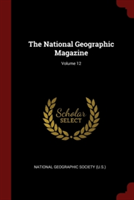 THE NATIONAL GEOGRAPHIC MAGAZINE; VOLUME