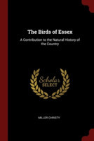 THE BIRDS OF ESSEX: A CONTRIBUTION TO TH