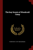 THE BOY SCOUTS OF WOODCRAFT CAMP