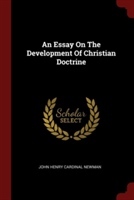 AN ESSAY ON THE DEVELOPMENT OF CHRISTIAN