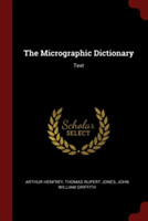 THE MICROGRAPHIC DICTIONARY: TEXT