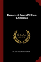 Memoirs of General William T. Sherman