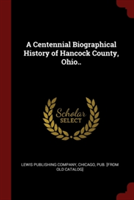 A CENTENNIAL BIOGRAPHICAL HISTORY OF HAN