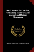 HAND BOOK OF THE CARNIVAL, CONTAINING MA