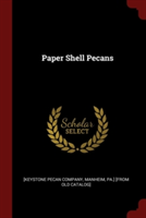 PAPER SHELL PECANS