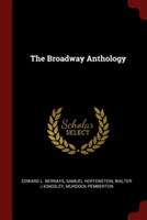 THE BROADWAY ANTHOLOGY