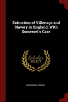 EXTINCTION OF VILLENAGE AND SLAVERY IN E