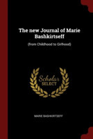 THE NEW JOURNAL OF MARIE BASHKIRTSEFF: