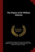 Papers of Sir William Johnson