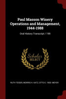 PAUL MASSON WINERY OPERATIONS AND MANAGE