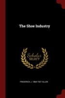 THE SHOE INDUSTRY