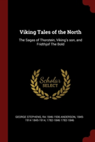 VIKING TALES OF THE NORTH: THE SAGAS OF