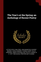 Year's at the Spring; An Anthology of Recent Poetry