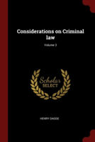 Considerations on Criminal law; Volume 3