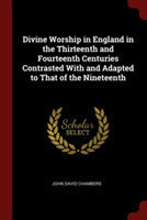 DIVINE WORSHIP IN ENGLAND IN THE THIRTEE