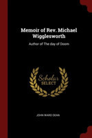 Memoir of REV. Michael Wigglesworth