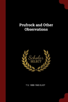 PRUFROCK AND OTHER OBSERVATIONS