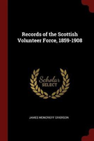 RECORDS OF THE SCOTTISH VOLUNTEER FORCE,