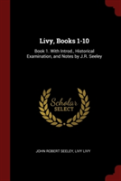 LIVY, BOOKS 1-10: BOOK 1. WITH INTROD.,