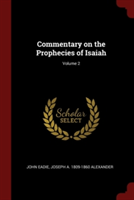 COMMENTARY ON THE PROPHECIES OF ISAIAH;