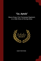 CO. AYTCH : MAURY GRAYS, FIRST TENNESSE