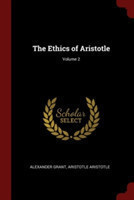 THE ETHICS OF ARISTOTLE; VOLUME 2