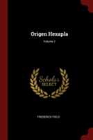 ORIGEN HEXAPLA; VOLUME 1