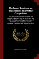 THE LAW OF TRADEMARKS, TRADENAMES AND UN