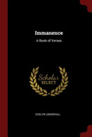 IMMANENCE: A BOOK OF VERSES