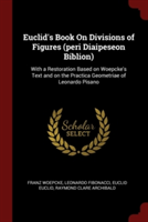 EUCLID'S BOOK ON DIVISIONS OF FIGURES  P