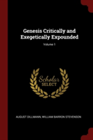 GENESIS CRITICALLY AND EXEGETICALLY EXPO